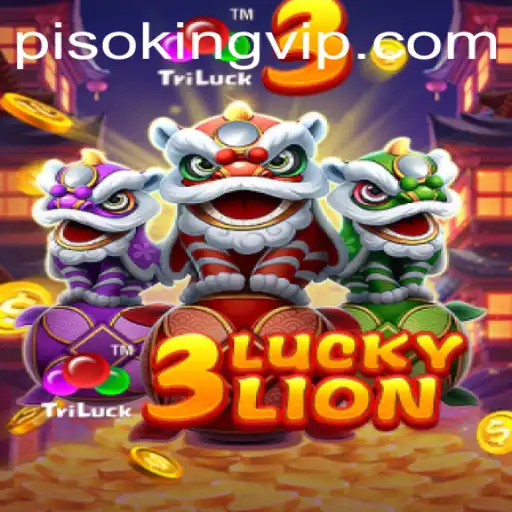 3LUCKYLION: The Exciting World of the PISO KING Game