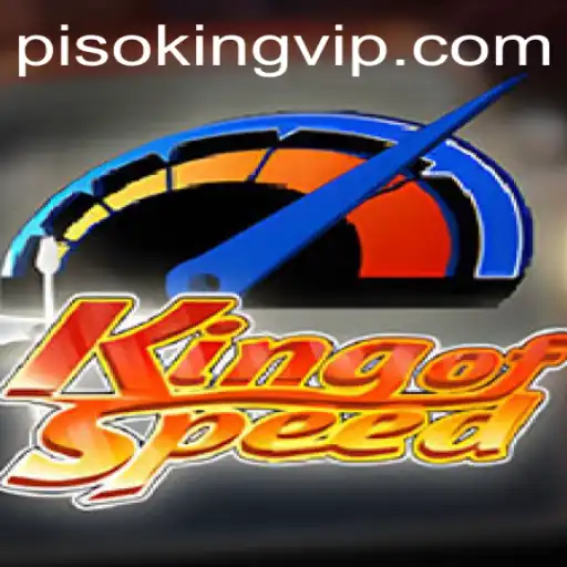 Experience the Thrill of KingofSpeed: A Deep Dive into the Game and the Phenomenon of PISO KING
