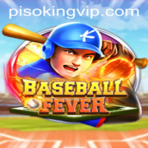 Discover BaseballFever: The Exciting World of PISO KING